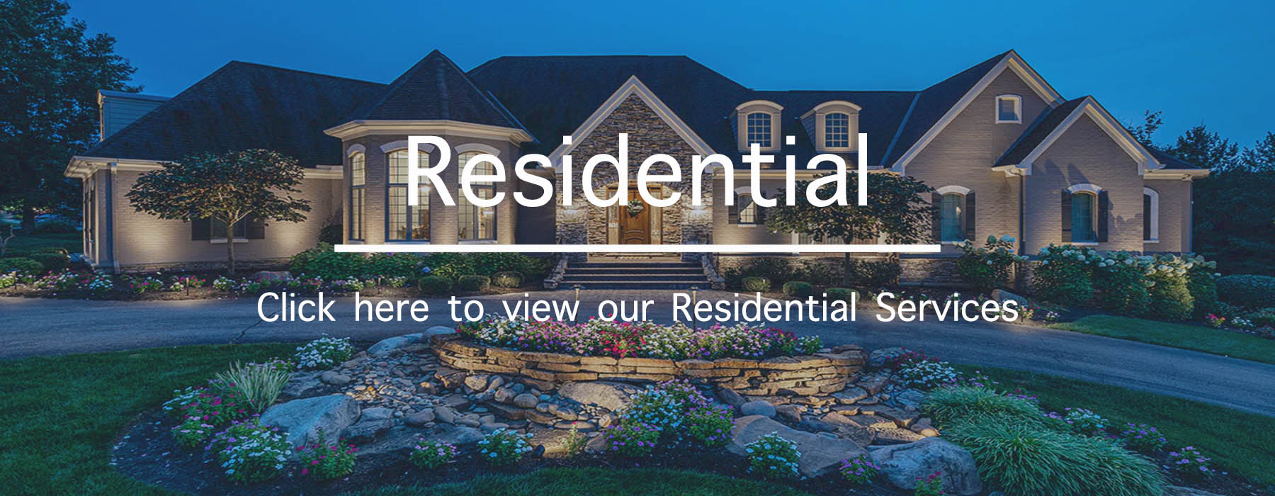 Link to view our Residential Services